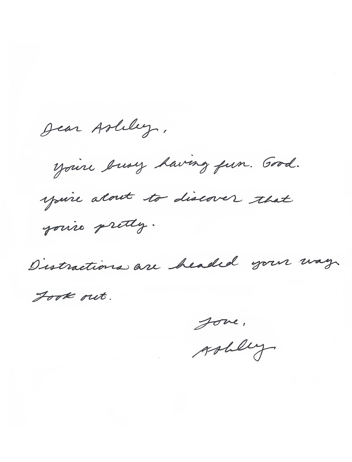 A handwritten letter to Ashley's younger self.